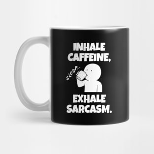 Brace yourselves, sarcastic comment loading... Mug